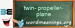 WordMeaning blackboard for twin-propeller-plane